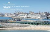Barcelona Cruise Facilities 20136 ∕ Barcelona cruise Facilities ∕ 2013 ∕ ∕ 2013 ∕ Barcelona cruise Facilities ∕ 7 terMinal A Due to fast growing number of home port passengers