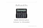 SC598 Userr’s Guide - Math.as | Math.as · 2016. 4. 7. · Mode LCD Indicator Operation Normal calculation COMP MODE 1 Complex number Calculation CPLX CPLX MODE 2 Statistical calculation