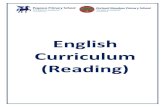 English Curriculum (Reading)...Phonics programme. This applies to all pupils in Nursery, Reception and Key Stage 1. Pupils in Key Stage 2 who need extra support access 1:1 reading