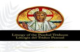 Liturgy of the Paschal Triduum Liturgia del Triduo Pascual · 2020. 4. 7. · Misa de la cena del Señor Los textos en español de la Liturgia se pueden encontrar en Misal del Dia,