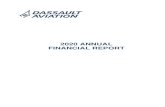 2020 ANNUAL FINANCIAL REPORT - Dassault Aviation · 2021. 3. 12. · Bruno Giorgianni, Executive Committee Secretary and Executive Vice-President, Public Affairs and Security, Valérie