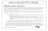 Yellowjacket Buzz 2014 - Schoolwires · 2014. 7. 30. · YELLOWJACKET BUZZ EXCELLENCE IN EDUCATION AUGUST 2014 . EXCELLENCE IN EDUCATION AUGUST 2014 Early-Out Wednesdays tevensville