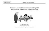 Lesson Learned from implementing SPI initiative for traditional IT organization · 2010. 1. 8. · CMMI + managerial processes Combine CMMI Staged Representation and Continuous Representation