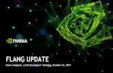 FLANG UPDATE - LLVM...Steve Scalpone, LLVM Developers’ Meeting, October 23, 2019 FLANG UPDATE 2 THEFLANGPROJECT A multi-year collaboration between the NNSA labs and NVIDIA/PGI Open