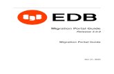 Migration Portal Guide - EnterpriseDB · 2020. 12. 21. · Migration Portal Guide, Release 3.0.0 Migration Portal is a web-based service for migrating Oracle database schemas to the