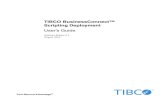 TIBCO BusinessConnect Scripting Deployment User s Guide · directory is referenced in documentation as BC _HOME. The default value of BC _HOME depends on the operating system. For