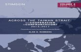 ACROSS THE TAIWAN STRAIT - The Stimson Center...January 14 2013–March 14, 2014 Stimson cannot be held responsible for the content of any webpages belonging to other firms, organizations,