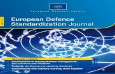 European Defence · European Defence Agency Introduction A warm welcome to the second European Defence Standardization Journal. The first Journal was published in late 2007 and at