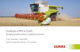 Challenges of BPM at CLAAS · 2020. 4. 30. · CLAAS at a glance Research and development 6 12.07.2019 1784 Mechanization 1870 Mass production 1969 Automation, electronics Today Internet