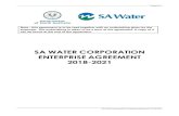 SA WATER CORPORATION ENTERPRISE AGREEMENT ......PART 1: AGREEMENT REGULATION AND ADMINISTRATION 1.1 TITLE This Agreement shall be known as the SA Water Corporation Enterprise Agreement