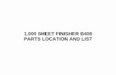 1,000 SHEET FINISHER B408 PARTS LOCATION AND LIST · 2018. 9. 7. · 23 A697 1144 Bracket - Coupling Rear (B079/B082) 1 24 B408 1450 Bracket - Coupling Front 1 25 B408 2191 Guide