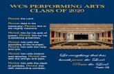 WCS PERFORMING ARTS CLASS OF 2020 - WCS Home ......WCS PERFORMING ARTS CLASS OF 2020 Let everything that has breath praise the Lord. Praise the Lord. - Psalm 150 Praise the Lord. Praise