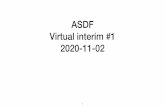 ASDF Virtual interim #1 2020-11-02 · Status update • Status: We have been chartered! • Chairs: Michael Richardson and Niklas Widell • Plans: • Virtual interim - today •