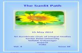 The Sunlit Path - Sardar Patel University...The Kena Upanishad SECOND PART 1. If thou thinkest that thou knowest It well, little indeed dost thou know the form of the Brahman. That