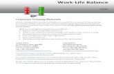 Work-Life Balance - CorporateTrainingMaterials.com...Work-Life Balance Sample CorporateTraining Materials All of our training products are fully customizable and are perfect forone