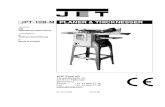 JPT-10B-M PLANER & THICKNESSER...2018/08/29  · for the owner and operators of a JET PT-10B-M planer & thicknesser to promote J safety during installation, operation and maintenance