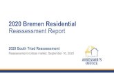 2020 Bremen Residential Reassessment Report...• 31,861 single-family homes, • 6,308 residential condos, and • 720 class 2 multi-family apartments of 2-6 units. The most common
