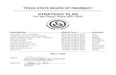 TEXAS STATE BOARD OF PHARMACY · 2020. 6. 5. · TEXAS STATE BOARD OF PHARMACY STRATEGIC PLAN For the Fiscal Years 2021-2025 Board Member Dates of Term Hometown Julie Spier, R.Ph.,