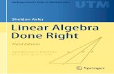 Sheldon Axler Linear Algebra Done Rightndl.ethernet.edu.et/bitstream/123456789/88600/1/2015...Sheldon Axler San Francisco State University Department of Mathematics San Francisco,