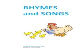 Rhymes and Songs from Tess - Guybrarian · 2011. 12. 2. · RHYMES’ and’SONGS’ ’ ’ ’ ’ ’ ’ ’ ’ Arranged’by’their’first’lines! Compiled)by)Tess)Prendergast)
