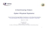 A Continuing Vision: Cyber-Physical Systems · 3 A Perspective on the Future: Cyber-Physical Systems – Cyber-physical systems are physical, biological, and engineered systems whose