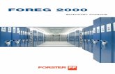FOREG 2000 - Asset Office Interiors · 2016. 10. 17. · 2032 mm 2112 mm 2232 mm 2312 mm 2592 mm 2952 mm Upright frame depths: 250 mm 300 mm 350 mm 400 mm 450 mm 500 mm 600 mm 700