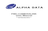 FMC-CAMERALINK User Manual V2 - Alpha Data...FMC-CAMERALINK User Manual V2.7 - 5th February 2019 1 Introduction The FMC-CAMERALINK is a VITA 57.1 compliant Single Width LPC FMC module,