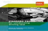 STANDARD PROCEDURES for conducting driving test Pack/RSA_Standards_… · office in Ballina: The Road Safety Authority, Primrose hill, Ballina, Co. Mayo. Telephone 096 25000. Application