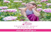 2021 Catalogue - Primrose Hall Peonies - The Peony Experts · 2020. 11. 26. · Absolutely beautiful peony with huge pale pink, bowl-shaped flowers, with a slightly frilly edge and