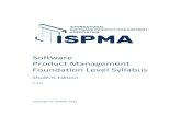 Software Product Management...The “SPM Foundation Level” syllabus covers the full spectrum of elements for software product ... for the economic success of a product. Successful
