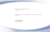 IBM XIV Storage System Version 11.6Edition notice Publication number: GC27-3914-13. This publication applies to version 11.6.x of IBM XIV® Storage System CLI Reference Guide and to