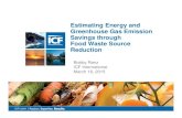 Estimating Energy and Greenhouse Gas Emission Savings ... · • Bananas – Dole Comprehensive Carbon Footprint Assessment (Luske 2010) Dairy – LCA of Fluid Milk Consumed in the