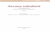 Arcana tabularii - COnnecting REpositories · 2016. 8. 3. · Tanulságos perjogi megoldások 1340-ből Sebes mester és a pozsonyi ... Pécsi Egyetemi Beszédek egyik forrásáról.