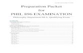 Preparation Packet for PHIL 896 EXAMINATION...1. PHIL 896 exam is the Department's qualifying examination for Graduate students. The exam tests the student's ability to comprehend,
