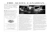 THE SCOTS CANADIAN - Electric Scotland · 2018. 8. 10. · the piano. She played and sang the old songs as she waited for her love and now he had come back to marry her. But Donald