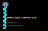 AMINO ACIDS AND PROTEINS · 2010. 4. 28. · AMINO ACIDS AND PROTEINS HLeeYu Jsuico Junsay Department of Chemistry School of Science and Engineering Ateneo de Manila University 1