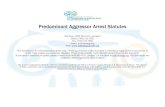 Predominant Aggressor Arrest Statutes - BWJP · 2021. 5. 11. · Predominant Aggressor Arrest Statutes Toll Free: (800) 903-0111, prompt 2 Direct: (703) 312-7922 Fax: (703) 312-7966