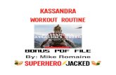 Kassandra Assassin's Creed PDF - Superhero Jacked · 2018. 11. 4. · Kassandra Assassin’s Creed Workout Routine Training Volume: 5+ days per week Explanation: Spartans don’t