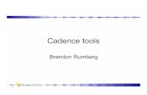 Cadence tools - West Virginia University · 2013. 9. 4. · • Cadence seems to read the PWL file at the instance that the schematic is saved – So if you generate a new PWL file,