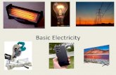 Basic Electricity - Comox Valley Schools · 2021. 4. 8. · Basic Electricity. Conductor • Something that allows electricity to flow • Examples; – metal – Water – air. Insulator