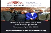 Erich Cawalla and his All-Star Quartet...Erich Cawalla and his All-Star Quartet look forward to performing at the Uptown! Knauer Performing Arts Center. Erich and his producer Bennie