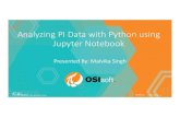 Analyzing PI Data with Python using JupyterNotebook...Use data analysis and predictive models to predict how much time will be taken to reach the setpointso ... Microsoft PowerPoint