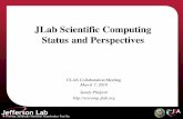 JLab Scientific Computing Status and Perspectives · 2018. 3. 8. · 2. The Farm – Compute Hardware • 200 Batch Compute nodes, 5000 cores ... ZFS, via NFS 375 TB /work: small