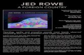 A Foreign Country Press Release - Jed Rowe...lap steel guitar and vocal delay to great effect. For fans of: Jason Isbell, Paul Kelly, Gillian Welch, Steve Earle, Kelly Joe Phelps,