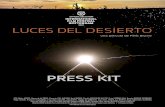 PRESS KIT Lights - Pr… · experience builds a complete story narrated by a choir of people. An encounter with this strange phenomena can be surprising, dangerous or even fatal.