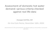 Assessment of domestic hot water demand: various criteria ...•UNI/TS 11300-2 assumes that the bigger the apartment, the more numerous are the occupants, and the more DHW is needed.