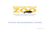 Guest Accessibility Guide - Chicago Zoological Society...2021/03/17  · Service animals are welcome at Brookfield Zoo (service dog or miniature horse). Since service animals can pose