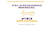 FEI STEWARDS MANUAL · 2018. 8. 22. · August 2018 CONTENTS ... The Steward General must arrange for Level 1 and 2 steward courses to be organised within their NF for persons to