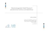 Electromagnetic Field Theory 2 · 2019. 5. 20. · CTU-FEE in Prague, Department of Electromagnetic Field INTRODUCTION Electromagnetic Field Theory 2 Frequency Domain 7/ XXX ( ),