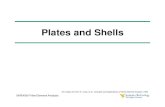 Plates and Shellsbpbettig/MAE456/Lecture_10... · 2015. 7. 18. · For Mindlin plates, do not restrain ... Shells and Shell Theory • A thin-walled cylindrical tank has high bending